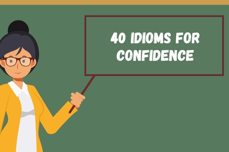 Idioms for Confidence