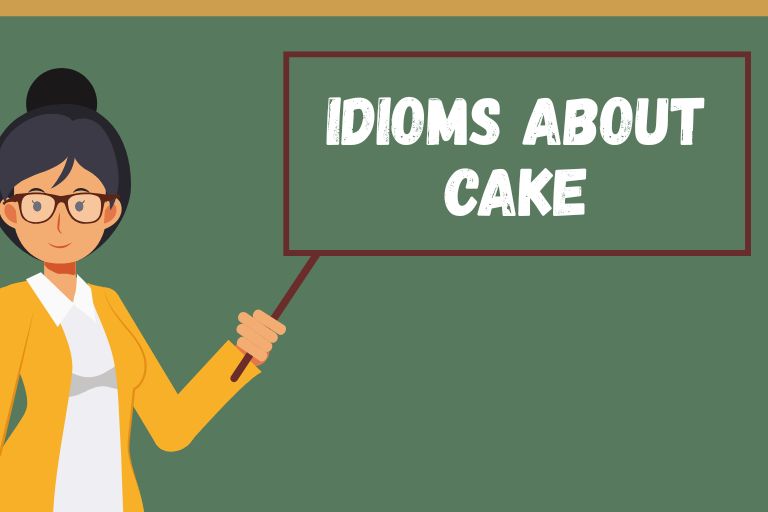 Idioms About Cake