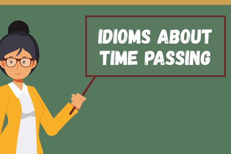 Idioms About Time Passing