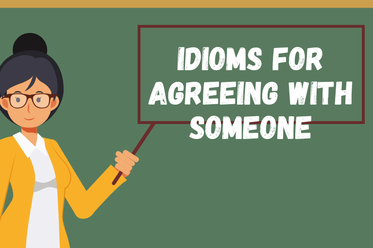 Idioms for Agreeing with Someone