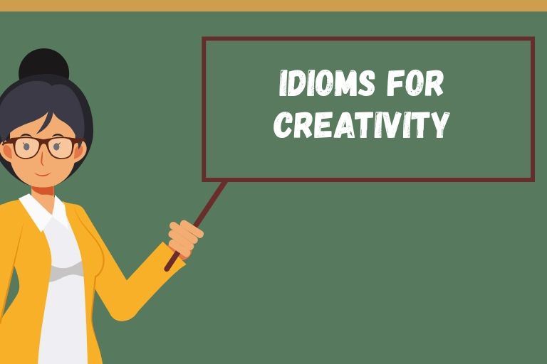 Idioms for Creativity