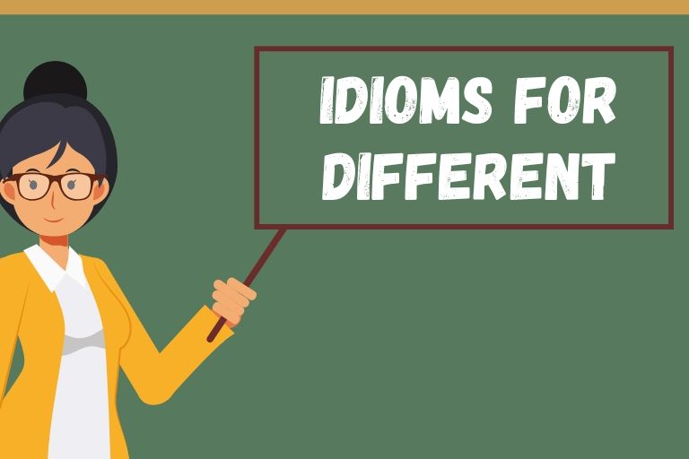 Idioms for Different