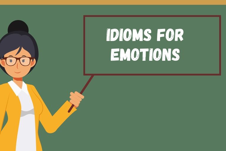 Idioms for Emotions