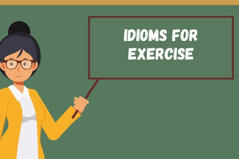 Idioms for Exercise