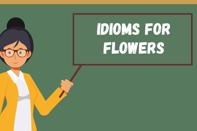 Idioms for Flowers