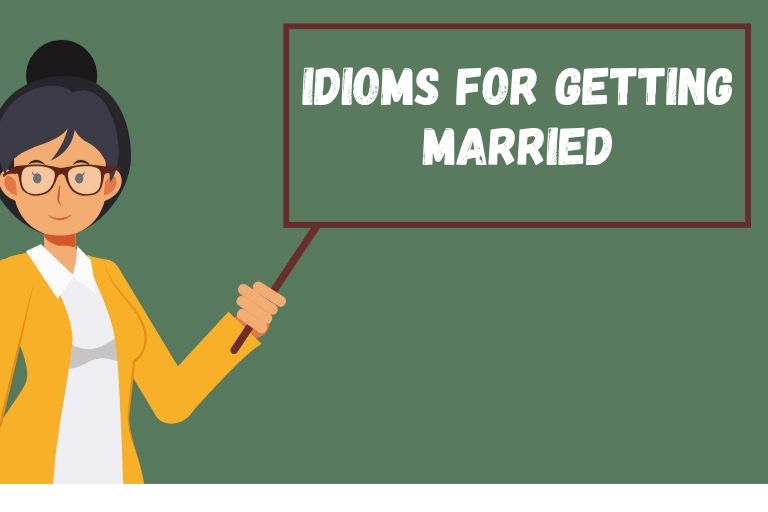 Idioms for Getting Married