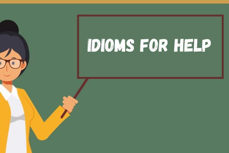 Idioms for Help