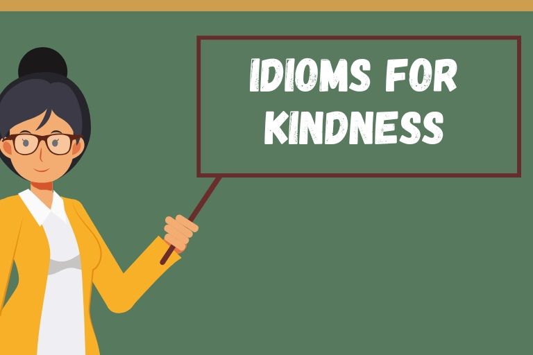 Idioms for Kindness