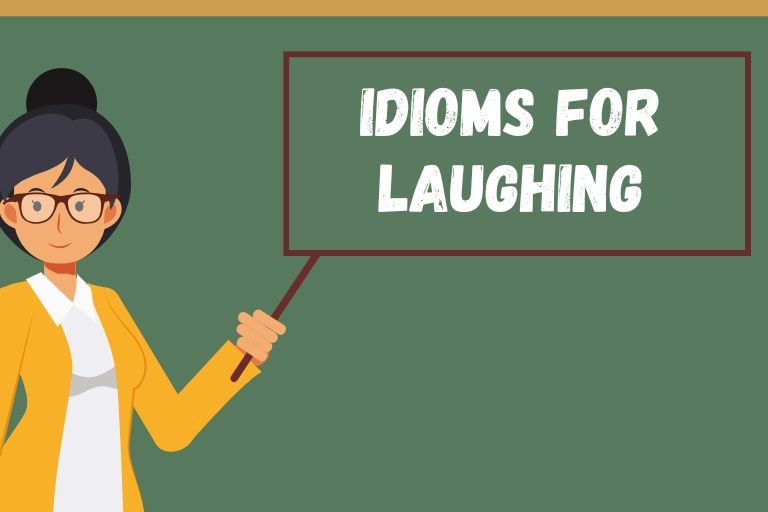 Idioms for Laughing