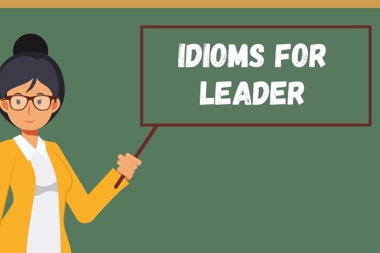 Idioms for Leader