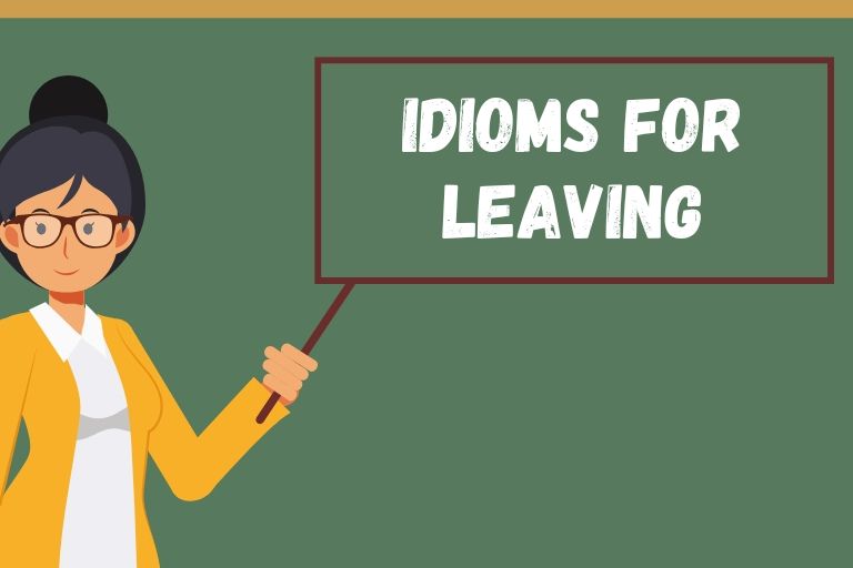 Idioms for Leaving