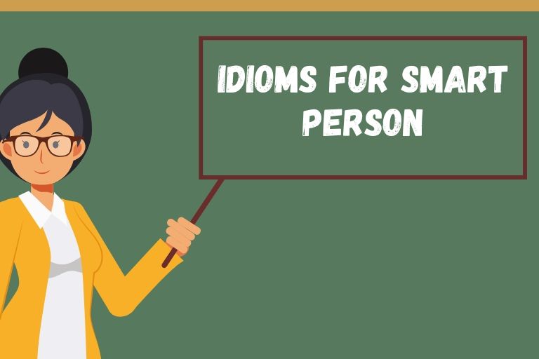 Idioms for Smart Person