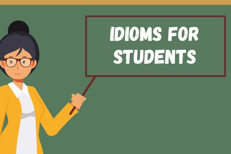 Idioms for Students