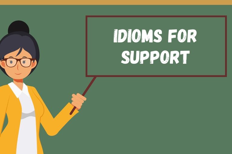 Idioms for Support