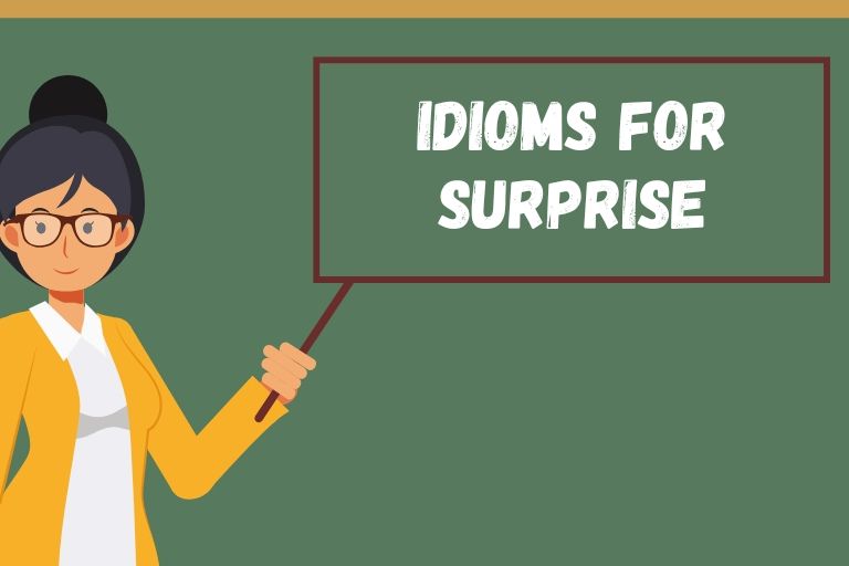 Idioms for Surprise