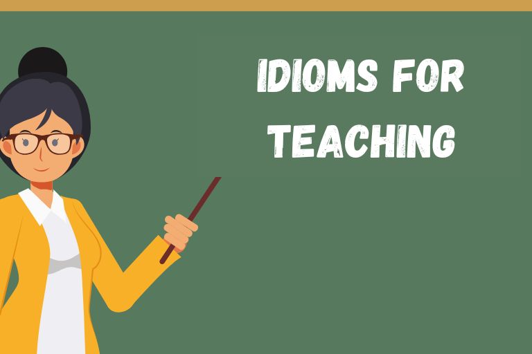Idioms for Teaching