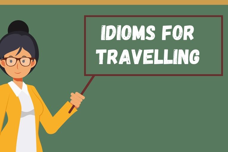 Idioms for Travelling