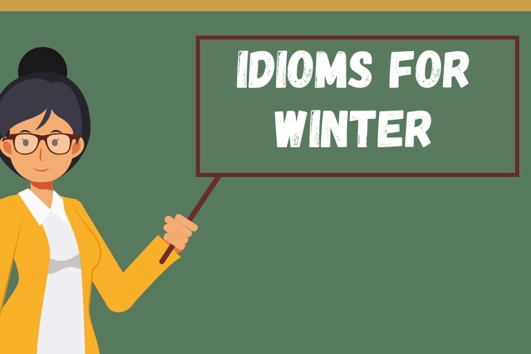 Idioms for Winter