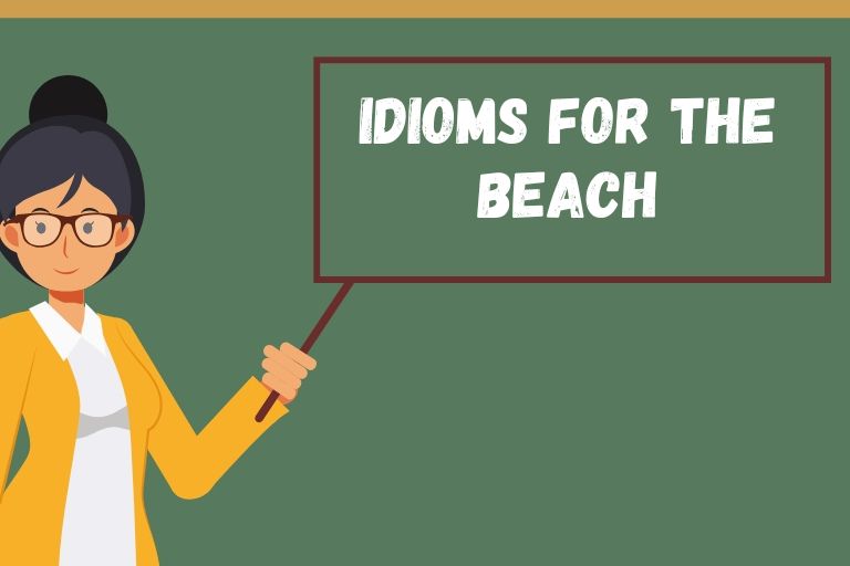 Idioms for the Beach