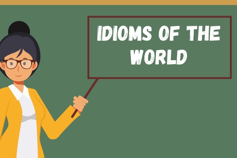 Idioms of the World