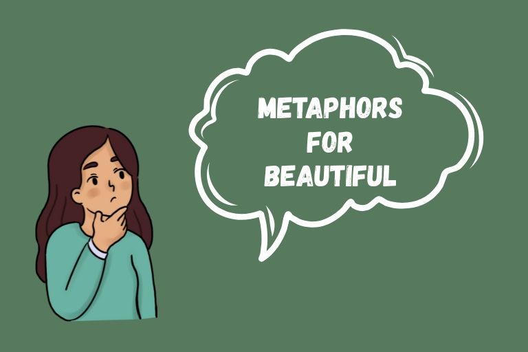 Metaphors for Beautiful