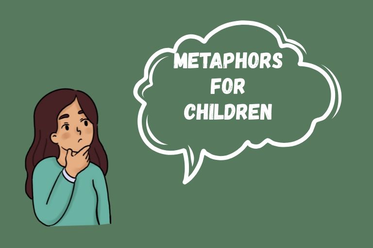 Metaphors for Children