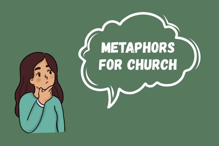 Metaphors for Church