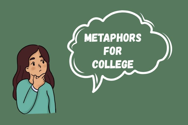 Metaphors for College