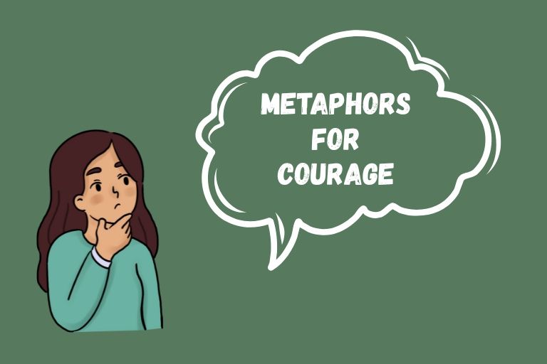 Metaphors for Courage
