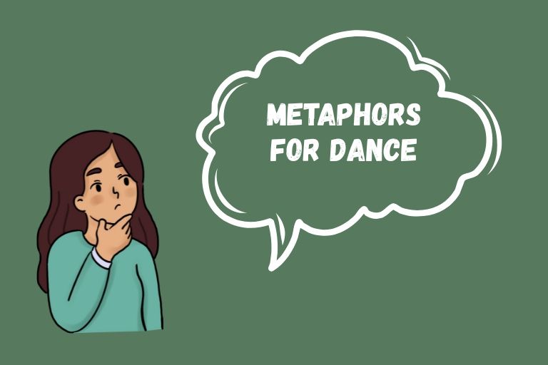 Metaphors for Dance
