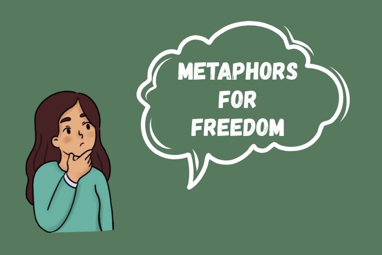 Metaphors for Freedom