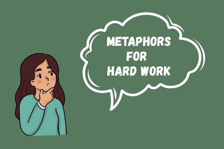 Metaphors for Hard Work