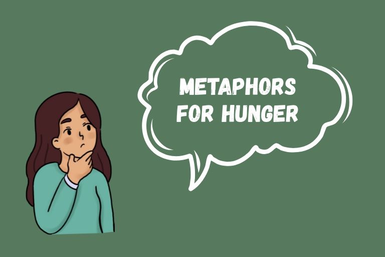Metaphors for Hunger