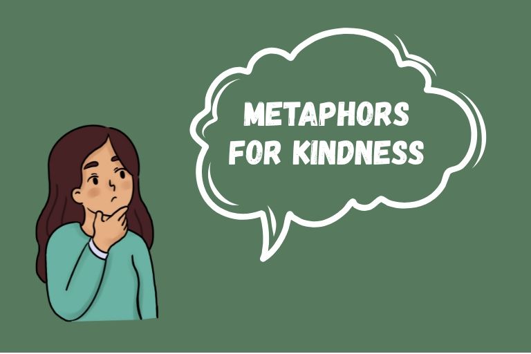 Metaphors for Kindness