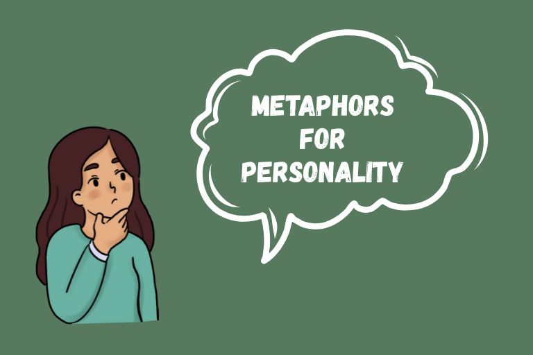 Metaphors for Personality