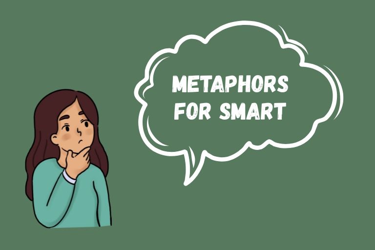 Metaphors for Smart