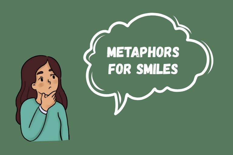 Metaphors for Smiles