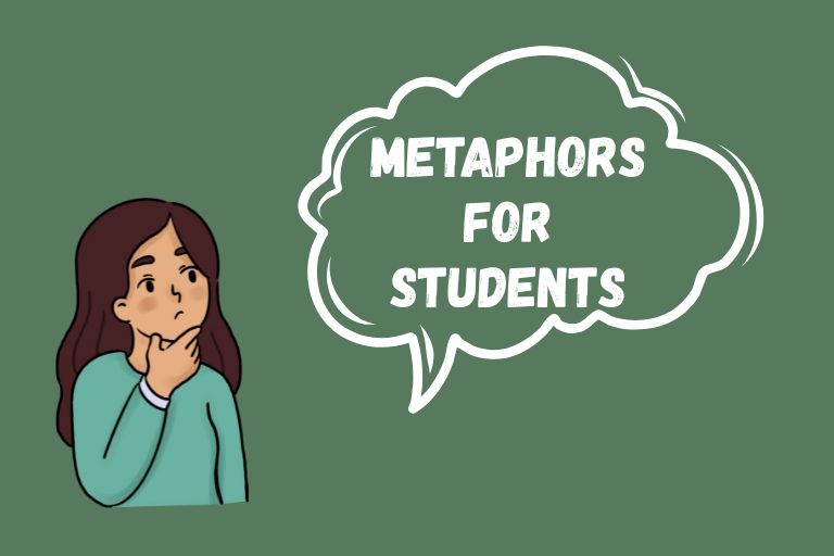 Metaphors for Students