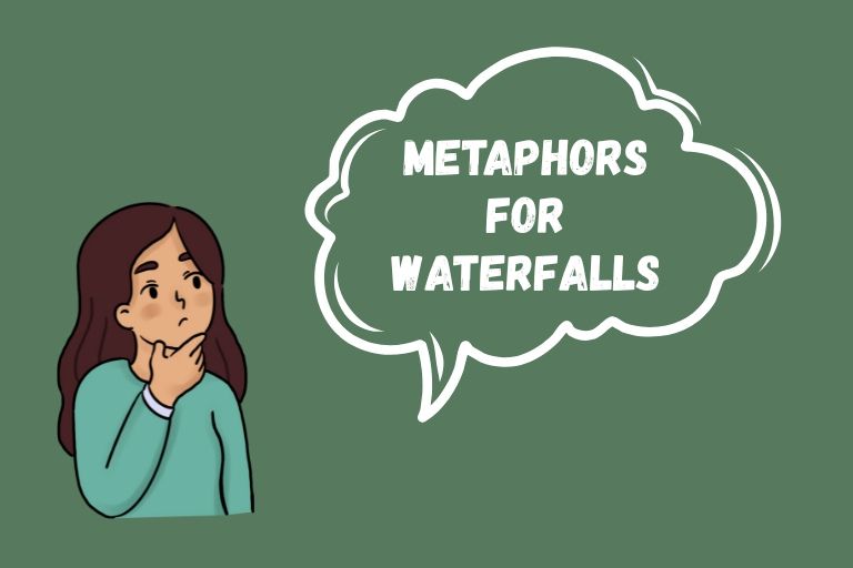Metaphors for Waterfalls