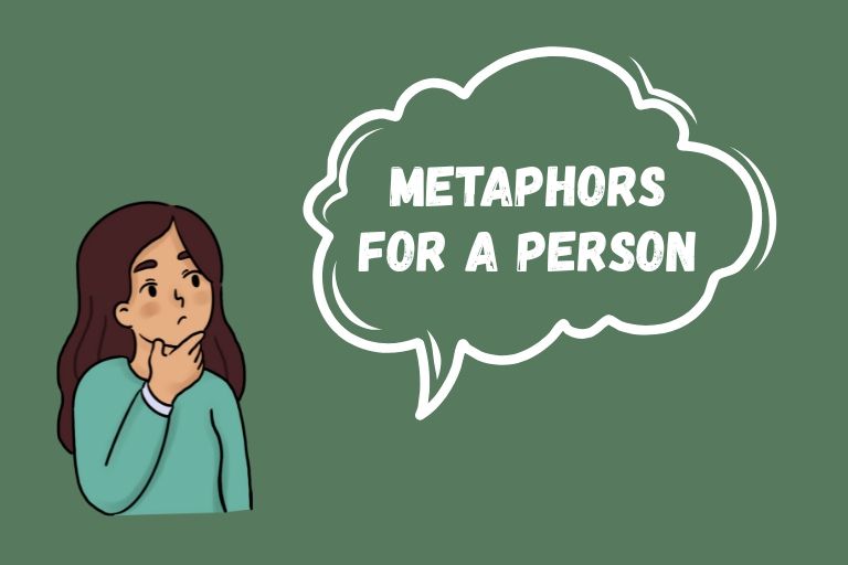 Metaphors for a Person