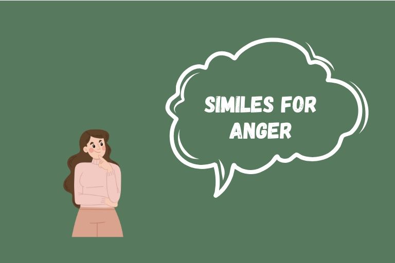 Similes for Anger