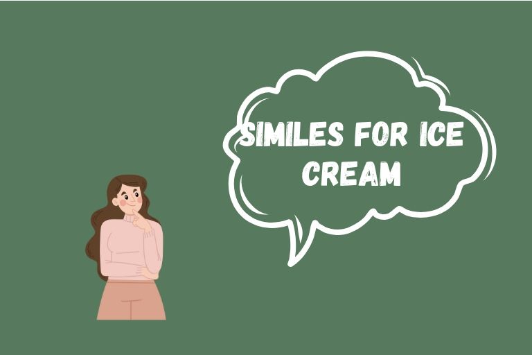 Similes for Ice Cream