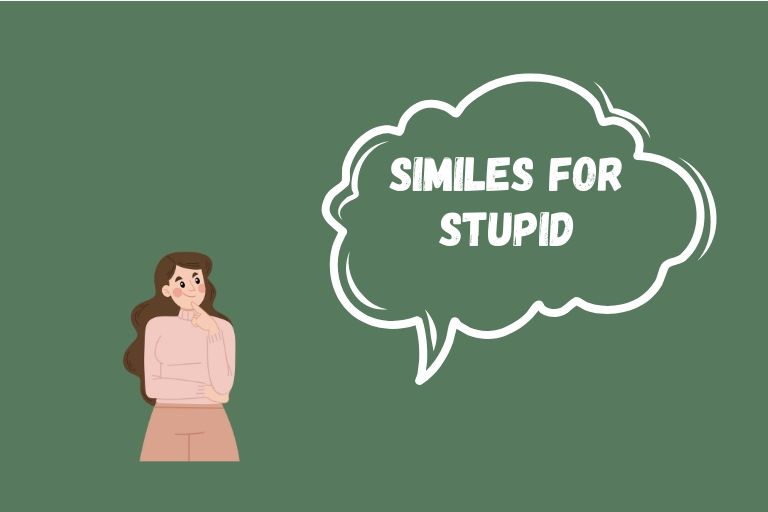 Similes for Stupid