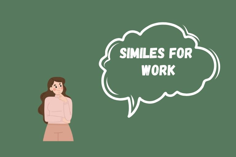 Similes for Work