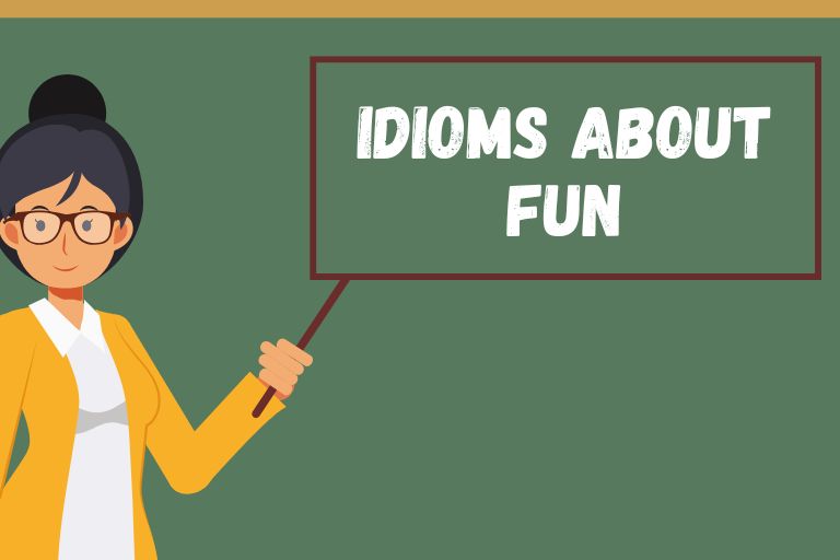 idioms about fun